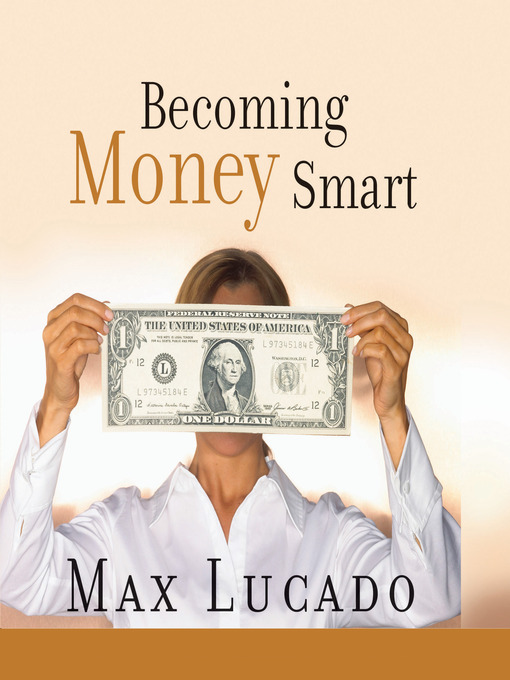 Title details for Becoming Money Smart by Max Lucado - Available